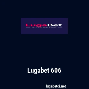 Lugabet 606